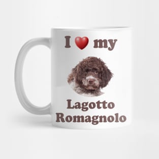 I Love My Lagotto Romagnolo Mug